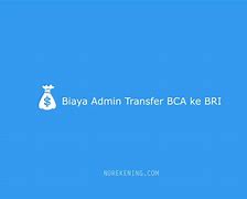 Biaya Admin Bca Ke Mandiri 2023