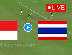 Live Streaming Indonesia Vs Thailand Hari Ini Tv Rcti 2022